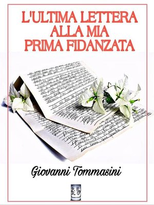 cover image of L'ultima lettera alla mia prima fidanzata